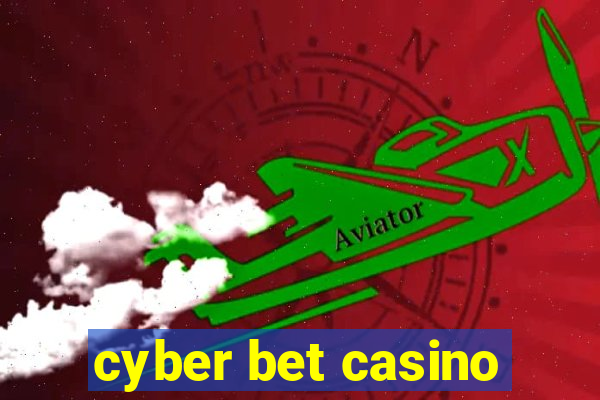 cyber bet casino