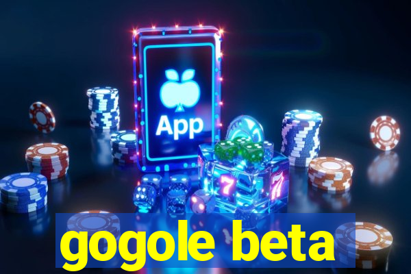 gogole beta