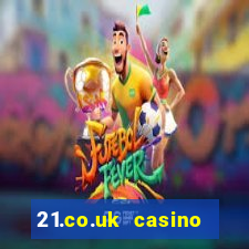 21.co.uk casino bonus code