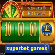 superbet games