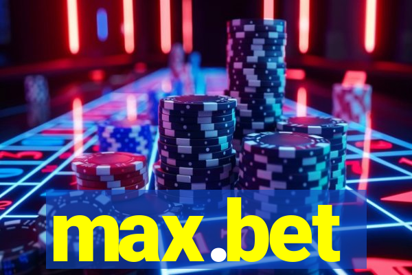 max.bet