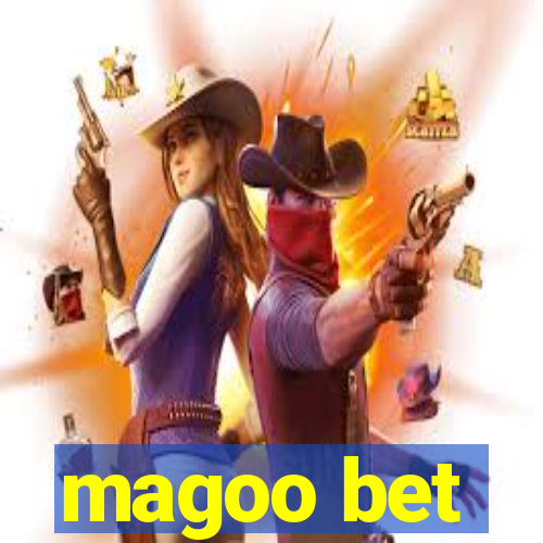 magoo bet