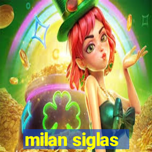 milan siglas