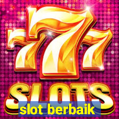 slot berbaik