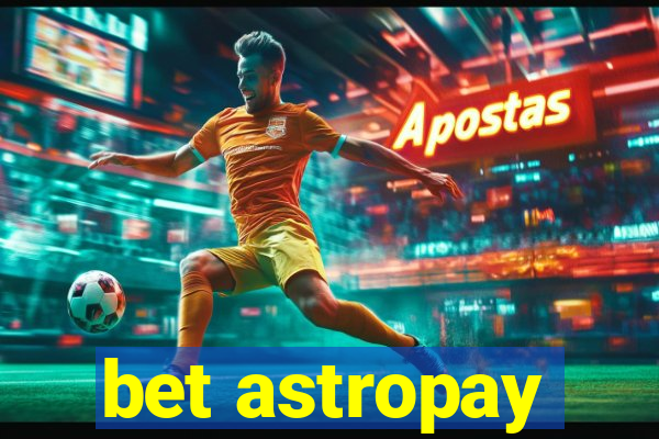 bet astropay