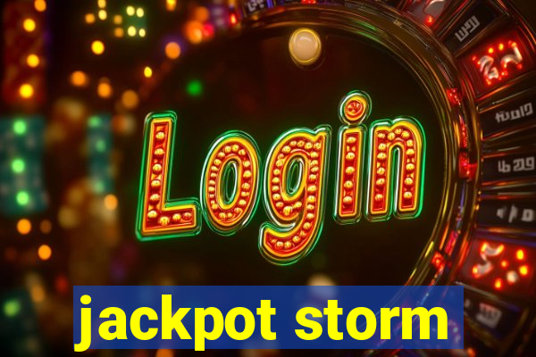 jackpot storm