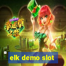 elk demo slot