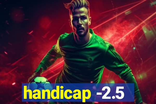 handicap -2.5