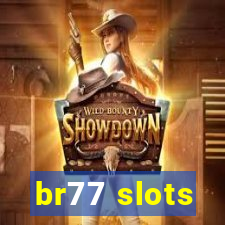 br77 slots