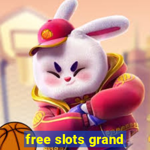 free slots grand