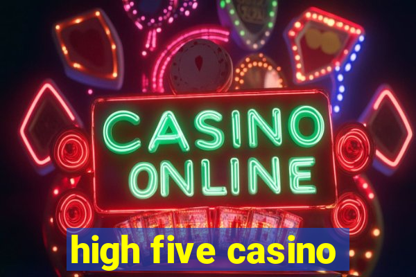 high five casino