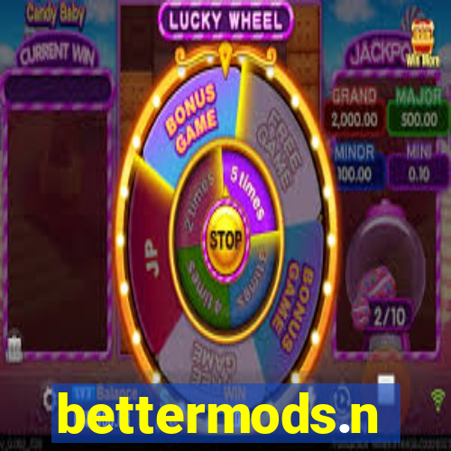 bettermods.n