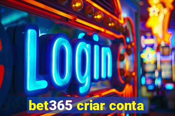 bet365 criar conta