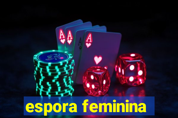 espora feminina