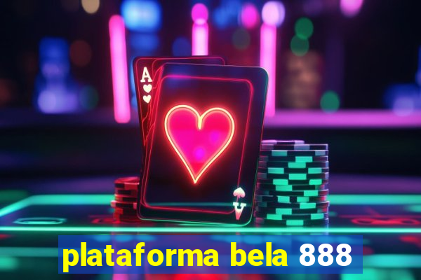 plataforma bela 888