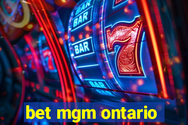 bet mgm ontario