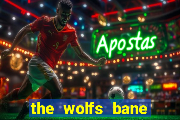 the wolfs bane slot free play