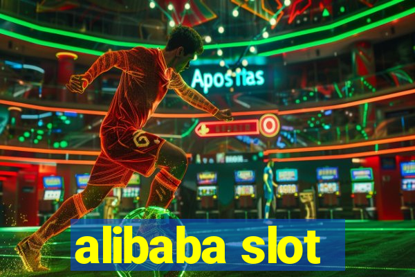 alibaba slot