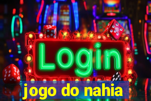 jogo do nahia