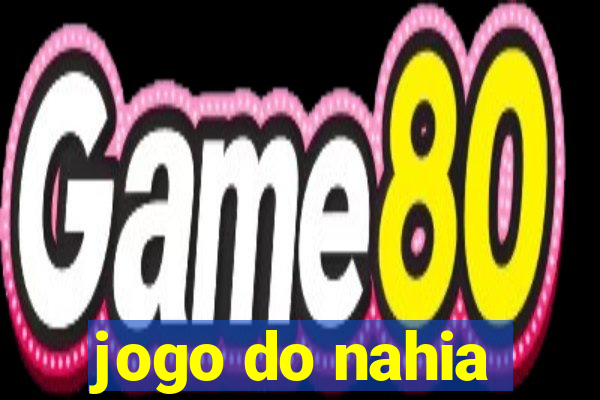 jogo do nahia