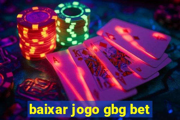 baixar jogo gbg bet