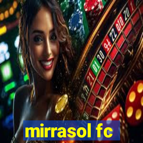 mirrasol fc