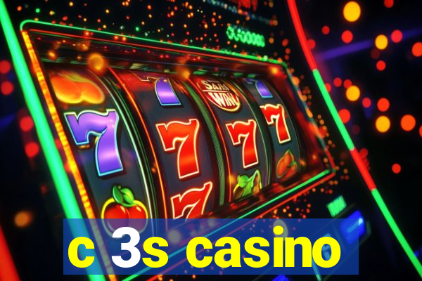 c 3s casino