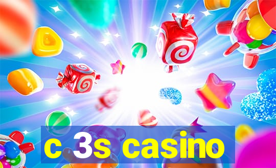 c 3s casino