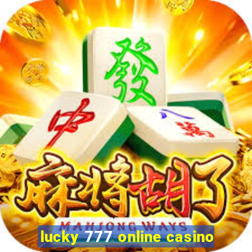 lucky 777 online casino