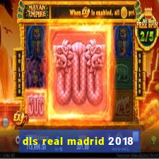 dls real madrid 2018