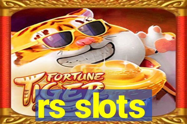 rs slots