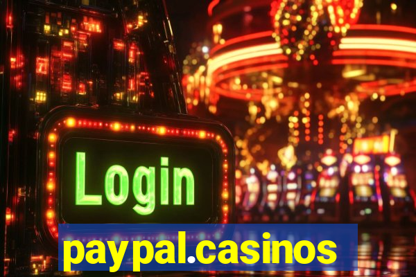 paypal.casinos