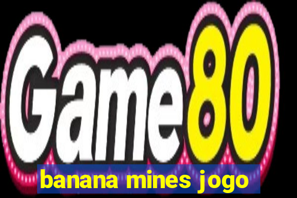 banana mines jogo