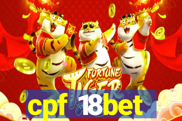 cpf 18bet