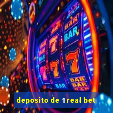 deposito de 1 real bet