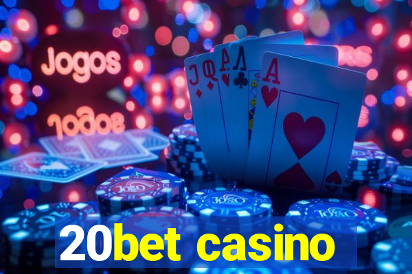 20bet casino