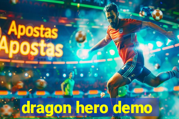 dragon hero demo