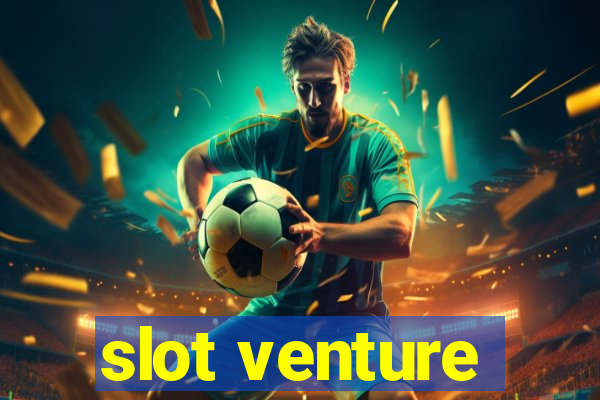 slot venture