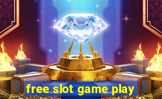 free slot game play