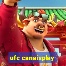 ufc canaisplay