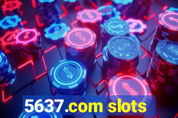 5637.com slots