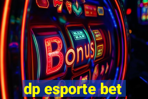 dp esporte bet