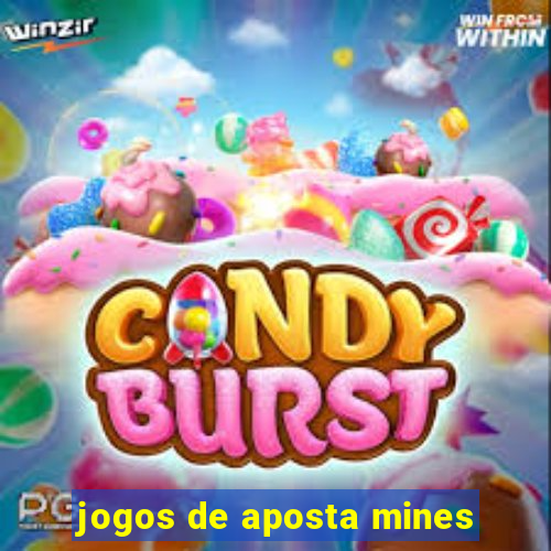 jogos de aposta mines