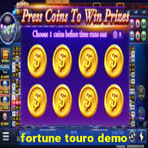 fortune touro demo