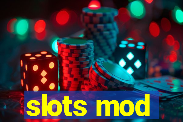 slots mod