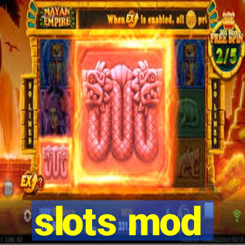 slots mod