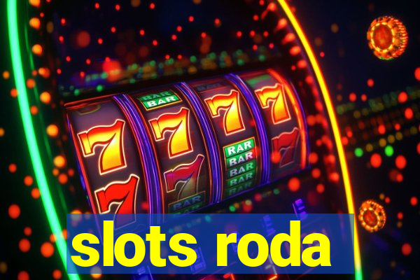 slots roda