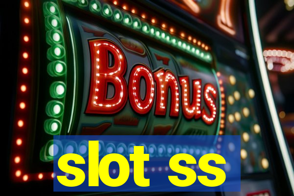 slot ss