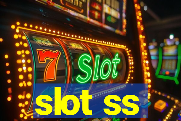 slot ss