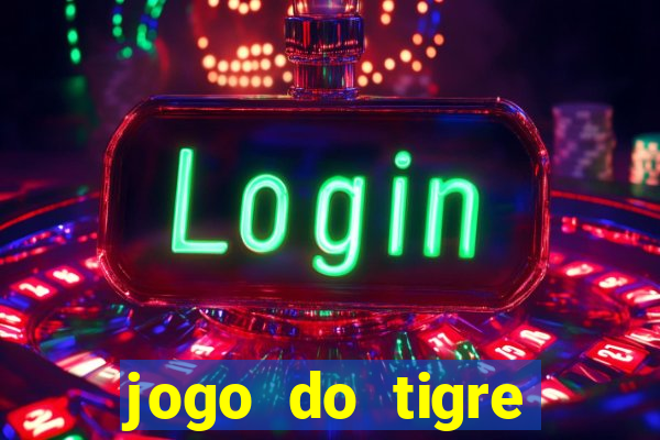 jogo do tigre depósito de 5 reais